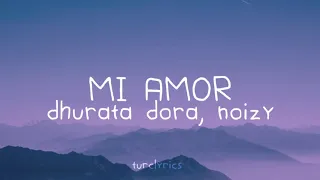 Dhurata Dora, Noizy   Mi Amor lyrics #dhuratadora #noizy #miamor