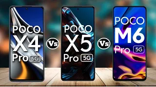 Poco X4 Pro 5g vs Poco X5 Pro 5g vs Poco M6 Pro 5g