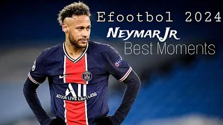 Efootbol 2024 neymar jr moments
