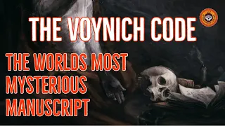 The Voynich Code - The Worlds Most Mysterious Manuscript - GAF.TV