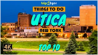 Utica (New York) ᐈ Things to do | What to do | Places to See | Tripoyer 😍 4K