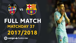 Levante UD vs FC Barcelona (5-4) Matchday 37 2017/2018 - FULL MATCH