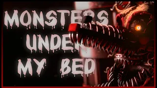 (FNAF/SFM) Monsters Under My Bed by Aviators | Collab Part for @BrocoMations