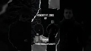 4twenty ( feat 2003) - Ау