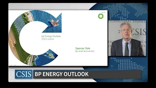 bp Energy Outlook: A Conversation with Spencer Dale