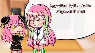 spy x family react to anya as mitsuri kanroji 1/2🌸💕