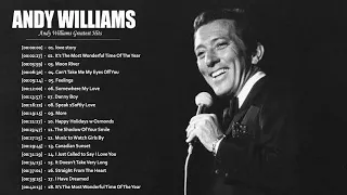 Andy Williams Greatest Hits Full Album - Best Songs Of Andy Williams - Andy Williams Playlist 2020