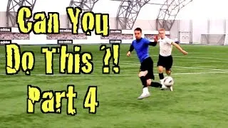 Learn FOUR Amazing Football Skills!  CAN YOU DO THIS Part 4??!! | F2Freestylers