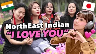 JAPANESE REACTION!! Saying "I Love You" in NorthEast Indian Languages Reaction on India