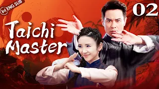 Taichi Master 02 (Tang Yixin, Zheng Jiaying) | 太极宗师之太极门 | ENG SUB