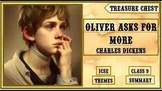 Oliver Asks for More by Charles Dickens | ICSE Class 9 Treasure Chest Prose | Aspiring Minds