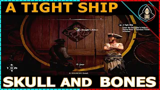 A Tight Ship - Skull and Bones (Walkthrough)