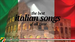 Лучшие итальянские песни всех времён.The Best Italian Songs of all Times.