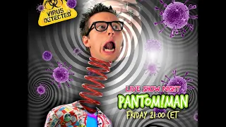 Pantomiman Live Show stream 27.03.2020