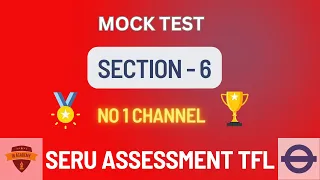 Section 6 - Mock test - SERU ASSESSMENT TFL #tfl, #phv, #seru, #london, #phvdriver, #mocktest,
