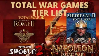 The Ultimate Total War Games Tier List!