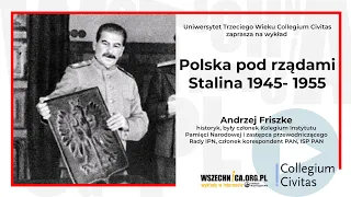 Polska pod rządami Stalina 1945- 1955 / Andrzej Friszke