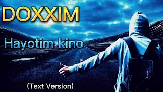 DOXXIM - Hayotim kino (Text Version) | ДОХХИМ - Хаётим кино (Текс Версия)