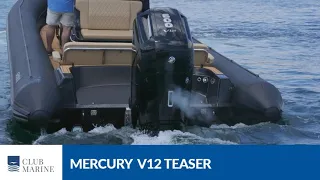 Mercury V12 Teaser | Club Marine TV