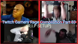 Twitch Gamers Rage Compilation Part 83
