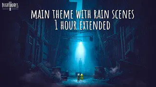 Little Nightmares 2 OST - Main Theme With Rain Scenes 1 Hour Extended