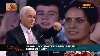 İNSAN UYKUDAYKEN RUH BEDENİ TERK EDER Mİ? - NİHAT HATİPOĞLU