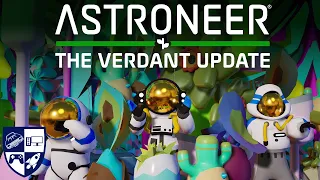Astroneer Verdant Update First Look | Tapper, New Plants, and More!