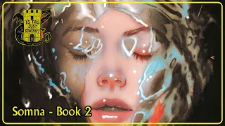 Somna  - Book 2 - Is This Just Fantasy?