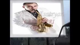 Harut Asatryan - Caxikner (Красивая Музыка ,Цветы!) saxafon Kvavilebis Qvekana 2010 сакс