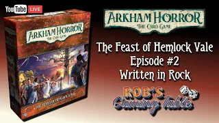 Arkham Horror The Card Game The Feast of Hemlock Vale Episode 2