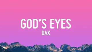 [1 Hour Version] Dax - God's Eyes (Lyrics)  2023