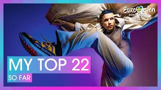 2024 Eurovision Song Contest · My Top 22 (so far: 25/02/2024)