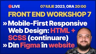 🔴LIVE - Workshop de Front End Development 7: mobile-first responsive design cu #HTML și #SCSS