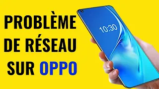 Comment régler le problème de connexion au réseau sur téléphone Oppo #connexion