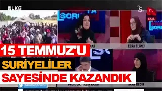 İkbal Gürpınar: ''15 Temmuz'u Suriyeliler sayesinde kazandık"