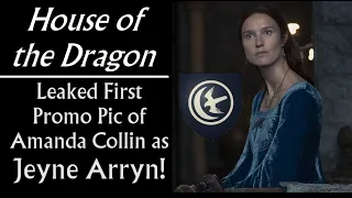 House of the Dragon: Leaked Jeyne Arryn Promo  - First look at Amanda Collin (Raised by Wolves)