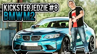 BMW M2 - Kickster jedzie #8