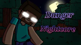 Danger (Nightcore) | Friday Night Funkin' Vs Herobrine