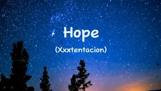 XXXTENTACION _-_ Hope (lyrics).