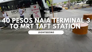 NAIA Airport Loop - NAIA Terminal 3 to MRT Taft with HM Transport | Sightseeing