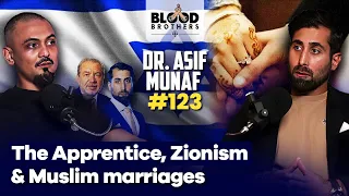 Dr. Asif Munaf | The Apprentice, Zionism, Desi Culture, Tabarruj & Ghayra | BB #123