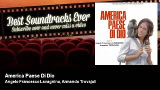 Angelo Francesco Lavagnino, Armando Trovajoli - America Paese Di Dio - (1966)