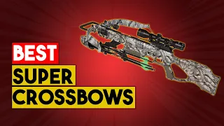 5 Super Crossbows You Wish You Could Have