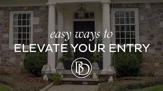 Easy Ways to Elevate Your Entry