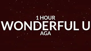 AGA - Wonderful U [1 Hour]