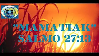 MAMATIAK LYRICS (Ilocano Gospel Song)