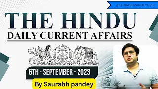 6th September 2023 | Daily Current Affairs | The Hindu Newspaper Editorial Analysis I Saurabh Pandey