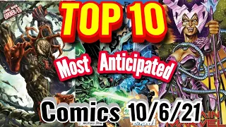 Top 10 Most Anticipated NEW Comic Books 10/6/21
