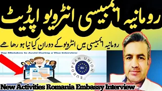 Romania Embassy Interview new Activities These days || romania work visa online apply || @Asim999