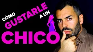 Gustarle a un chico: como atraer a un hombre (lo más importante para que un chico sienta atracción)